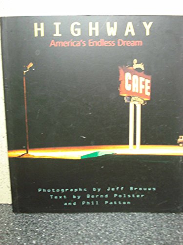 Highway: America's Endless Dream