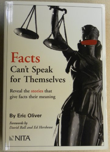 Facts Can't Speak for Themselves: Reveal the Stories that Give Facts their Meaning