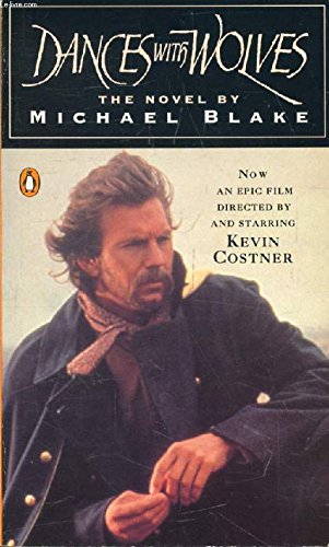 Dances with wolves: The illustrated screenplay and story behind the film