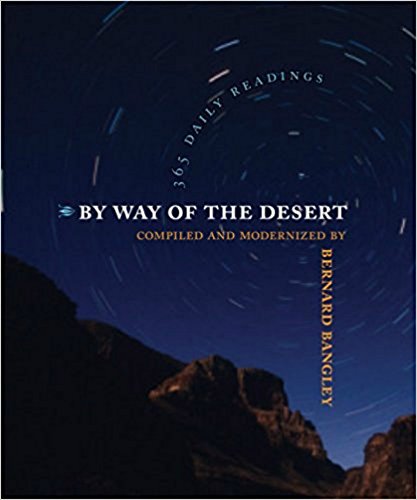 By Way of the Desert: 365 Daily Readings
