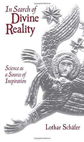 In Search of Divine Reality: Science as a Source of Inspiration