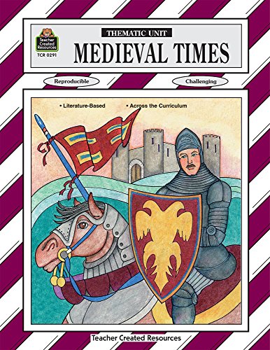 Medieval Times (Thematic Units Ser)