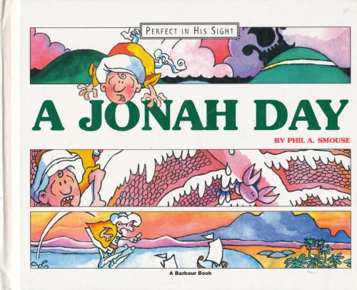 A Jonah Day (Perfect in His Sight)