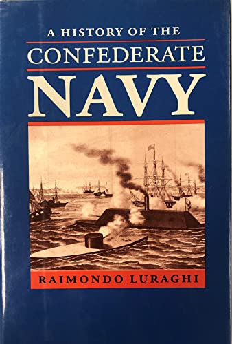 A History of the Confederate Navy