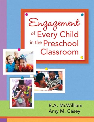 Engagement of Every Child in the Preschool Classroom