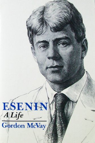 Esenin: A Life