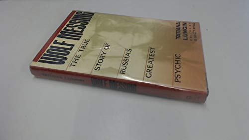 Wolf Messing: The True Story of Russia's Greatest Psychic (English and Russian Edition)
