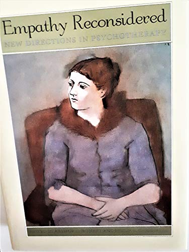 Empathy Reconsidered: New Directions in Psychotherapy