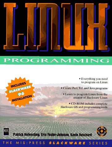 LINUX Programming (Mis Press Slackware Series)