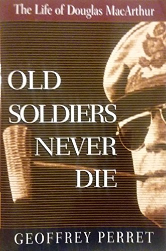 Old Soldiers Never Die