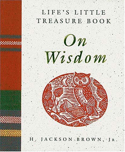 Life's Little Treasure Book: On Wisdom