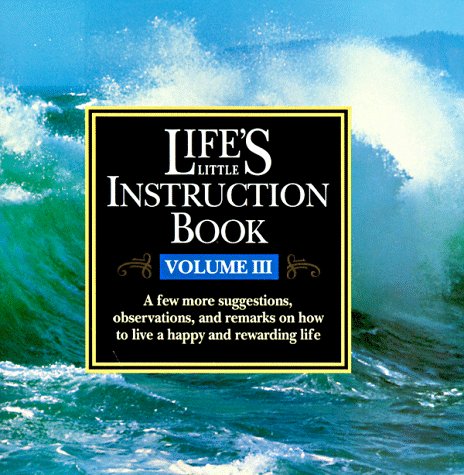 Life's Little Instruction Book, Vol. 2