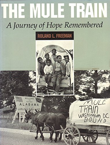 The Mule Train: A Journey of Hope Remembered