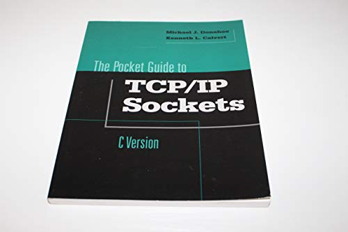 Pocket Guide to TCP/IP Socket Programming in C (The Morgan Kaufmann Practical Guides Series)