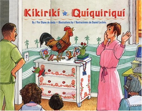 Kikiriki/Quiquiriqui (English and Spanish Edition)