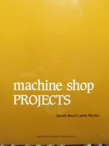 Machine Shop Projects