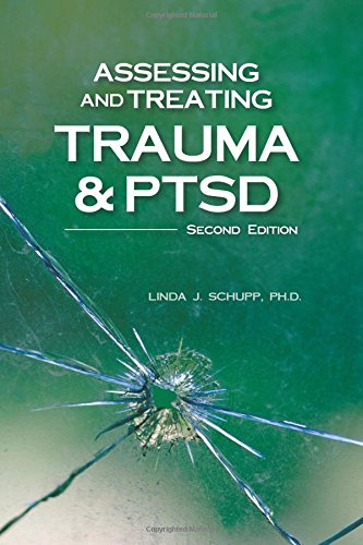 Assessing and Treating Trauma and PTSD, Second Edition