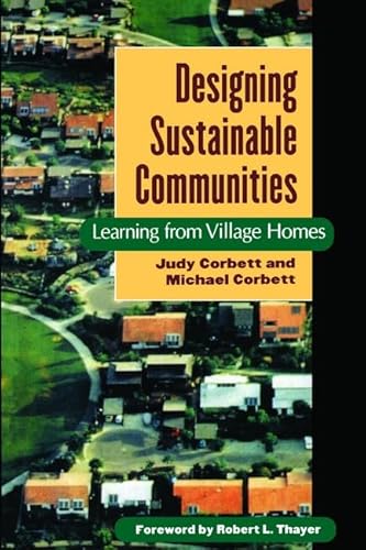 Designing Sustainable Communities: Learning From Village Homes