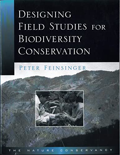 Designing Field Studies for Biodiversity Conservation