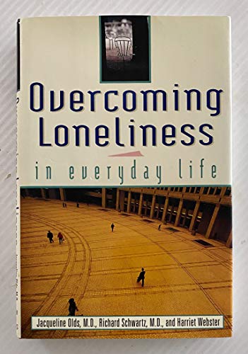 Overcoming Loneliness in Everyday Life