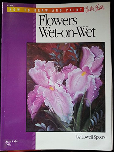Flowers Wet-On-Wet (Wet-on-wet Workshop)