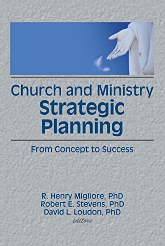 Church and Ministry Strategic Planning: From Concept to Success