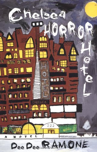 Chelsea Horror Hotel: A Novel