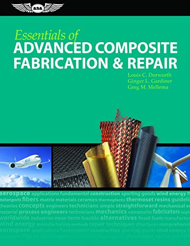 Essentials of Advanced Composite Fabrication and Repair