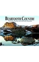 Beartooth Country: Montana's Absaroka and Beartooth Mountains (Montana Geographic Series)