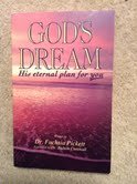 God's Dream: His Eternal Plan for You