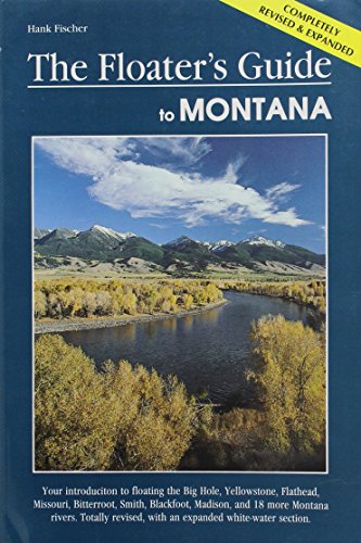 Floater's Guide to Montana, Revised