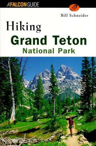 Hiking Grand Teton National Park (Regional Hiking Series)