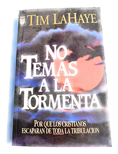 No Temas a la Tormenta (Spanish Edition)