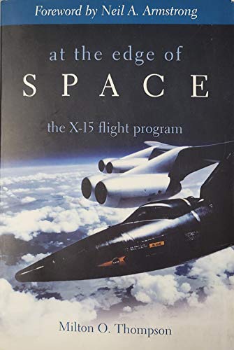 At the Edge of Space: The X-15 Flight Program