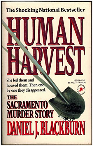 Human Harvest : The Sacramento Murder Story