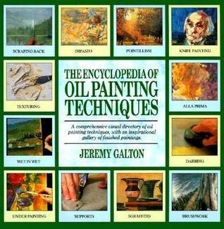 Encyclopedia of Oil Painting Techniques