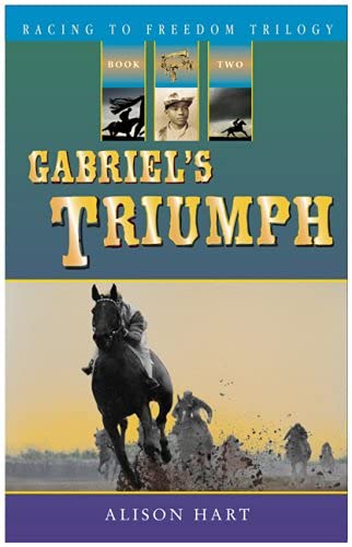 Gabriel's Triumph (Racing to Freedom Trilogy, 1)