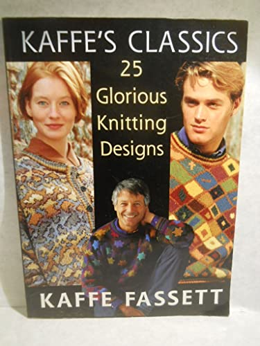 Kaffe's Classics: 25 Glorious Knitting Designs