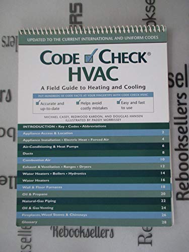 Code Check: HVAC: A Field Guide to Heating and Cooling