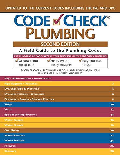 Code Check Plumbing: A Field Guide to the Plumbing Codes (Code Check Plumbing & Mechanical: An Illustrated Guide)