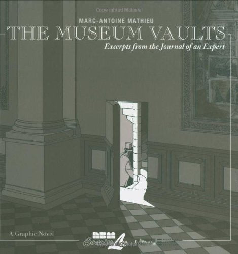 Museum Vaults: Excerpts from the Journal of an Expert