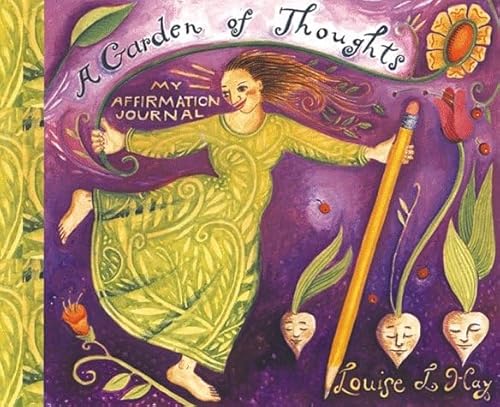 A Garden of Thoughts: My Affirmation Journal