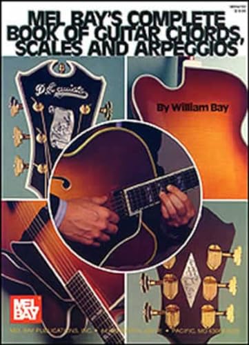 Complete Book of Guitar Chords, Scales and Arpeggios