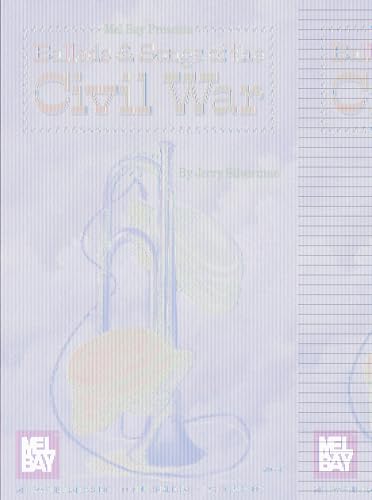 Ballads & Songs of the Civil War