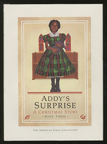 Addy's Surprise: A Christmas Story (American Girl Collection)