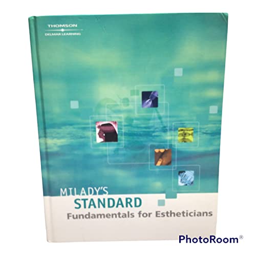 Milady's Standard: Fundamentals for Estheticians