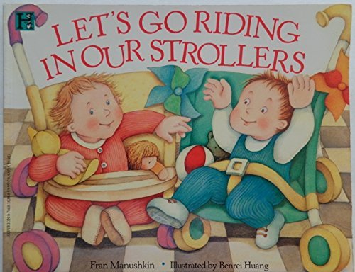 Let's Go Riding in Our Strollers