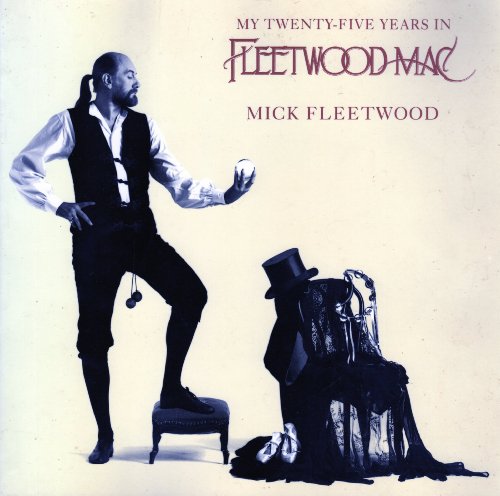 My Twenty Five Years in Fleetwood Mac