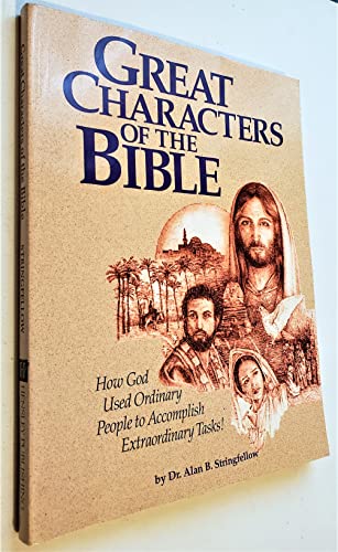 Great Characters of the Bible: A Bible Study for the Lay Pupil and the Lay Teacher