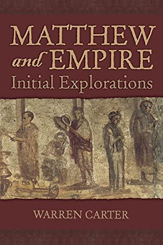 Matthew and Empire: Initial Explorations